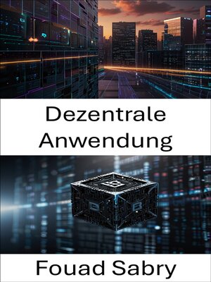 cover image of Dezentrale Anwendung